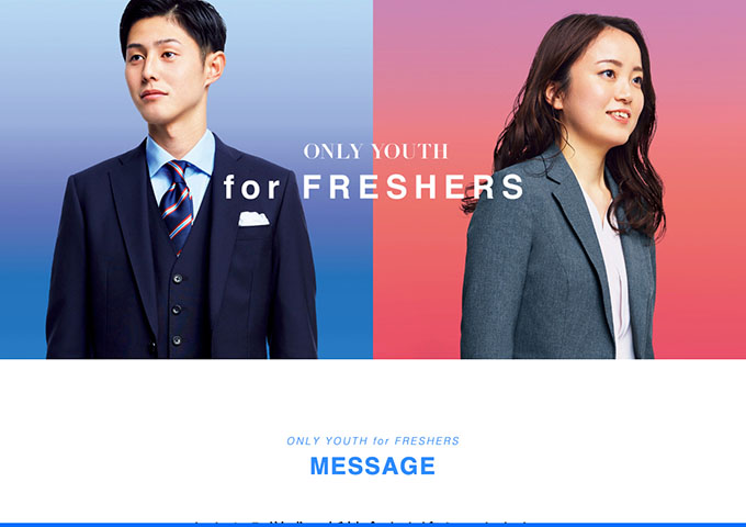 ONLY【ONLY YOUTH -for FRESHERS-】